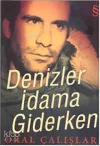 Denizler İdama Giderken