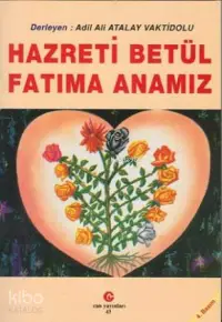 Hazreti Betül Fatıma Anamız