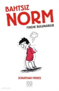 Bahtsız Norm 1. Cilt; Fındık Bulunabilir