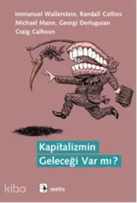 Kapitalizmin Geleceği Var mı?