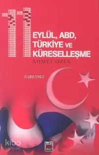 11 Eylül ABD Türkiye ve Küreselleşme