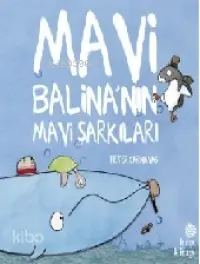 Mavi Balina'nın Mavi Şarkıları