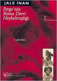 Perge Roma Devri Heykeltraşlığı 1