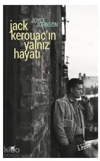 Jack Kerouac'ın Yalnız Hayatı