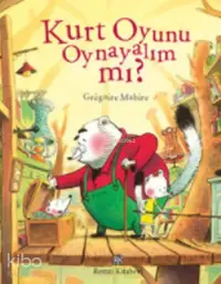 Kurt Oyunu Oynayalım mı?