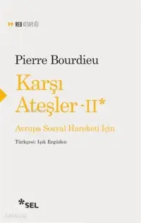 Karşı Ateşler - 2; Avrupa Sosyal Hareketi İçin