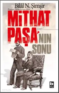 Mithat Paşa'nın Sonu