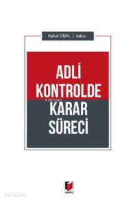 Adli Kontrolde Karar Süreci