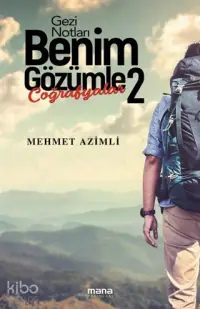 Benim Gözümle 2; Coğrafyalar