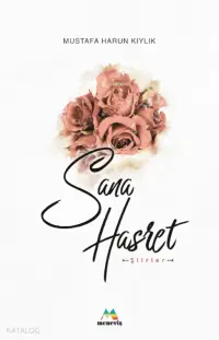 Sana Hasret;Şiirler