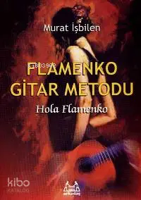 Flamenko Gitar Metodu; Hola Flamenko