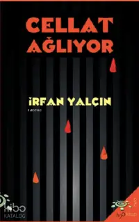 Cellat Ağlıyor