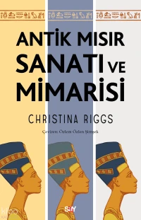 Antik Mısır Sanatı ve Mimarisi