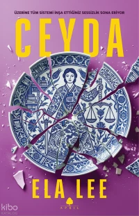  Ceyda | Ceyda | Ela Lee | Mehmet Deniz Öcal | April Yayıncılık | 9786256756236 