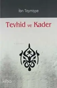 Tevhid ve Kader