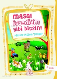 Masal İstediğin Gibi Bitsin