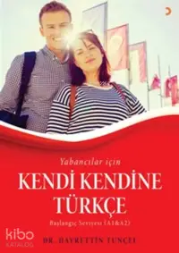 Yabancılar İçin Kendi Kendine Türkçe