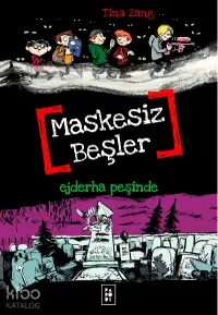 Maskesiz Beşler 3 - Ejderha Peşinde