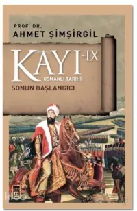 Kayı 9 - Sonun Başlangıcı