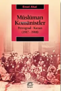 Müslüman Komünistler Petrograd-Kazan (1917-1918)