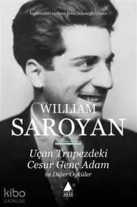 Uçan Trapezdeki Cesur Genç Adam Ve Diğer Öyküler