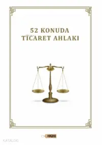 52 Konuda Ticaret Ahlakı