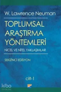 Toplumsal Araştırma Yöntemleri (2 Cilt Takım) ;Nicel ve Nitel Yaklaşımlar