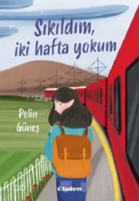 Sıkıldım, İki Hafta Yokum