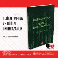 Dijital Medya ve Dijital Okuryazarlık