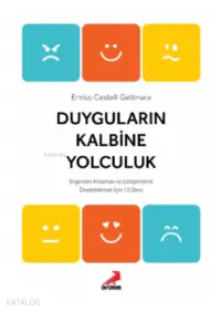 Duyguların Kalbine Yolculuk