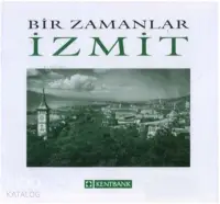 Bir Zamanlari İzmit