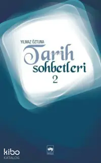 Tarih Sohbetleri 2