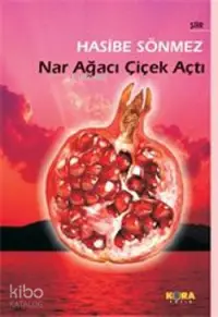 Nar Ağacı Çiçek Açtı