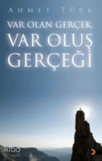 Var Olan Gerçek Var Oluş Gerçeği