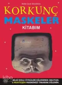 Korkunç Maskeler Kitabım