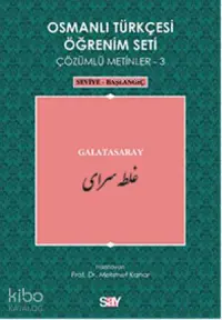 Osmanlı Türkçesi Öğrenim Seti 3 - Seviye Başlangıç; Galatasaray