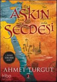 Aşkın Secdesi; Kerbelâ Üçlemesinin Son Romanı