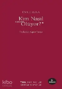 Kim Nasıl Ölüyor?