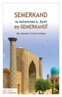 Semerkand ve Muhammed b. Eşref es-Semerkandî