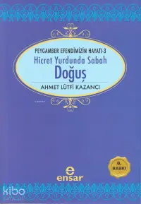 Hicret Yurdunda Sabah Doğuş