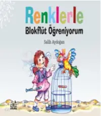 Renklerle Blokflüt Öğreniyorum