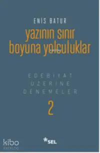 Yazının Sınır Boyuna Yolculuk (Ciltli)