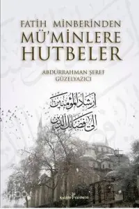 Fatih Minberinden Mü'minlere Hutbeler 1-2 tk. (Ciltli)