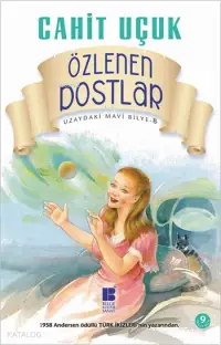 Özlenen Dostlar; Uzaydaki Mavi Bilye Dizisi - 8