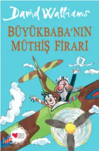 Büyükbaba'nın Müthiş Firarı