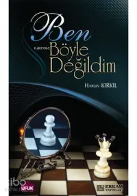 Ben Böyle Değildim