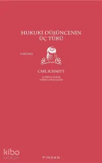 Hukuki Düşüncenin Üç Türü