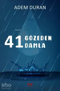 41 Gözeden 41 Damla