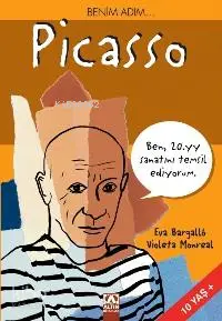 Benim Adım Picasso; Ben 20.yy Sanatını Temsil Ediyorum