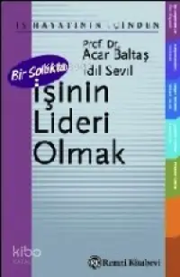 Bir Solukta İşinin Lideri Olmak